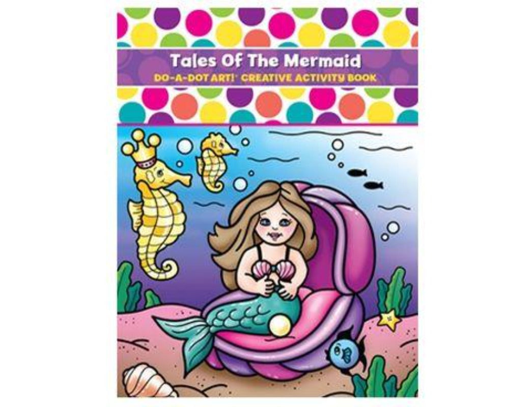 Do -A-Dot Art Book - Tale of the Mermaids